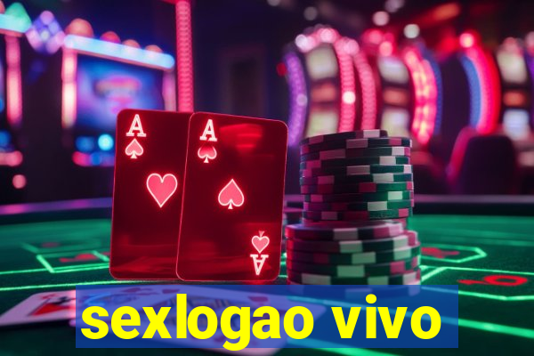 sexlogao vivo